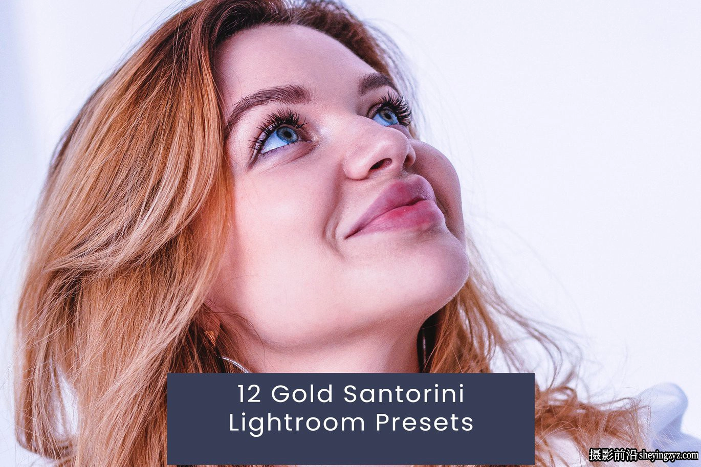 12种温暖胶片人像免费lr预设 Gold Santorini Lightroom Presets