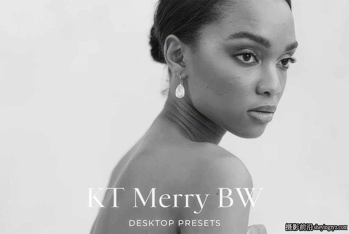 经典黑白电影胶片大师LR预设 REFINED x KT MERRY- BW PRESETS