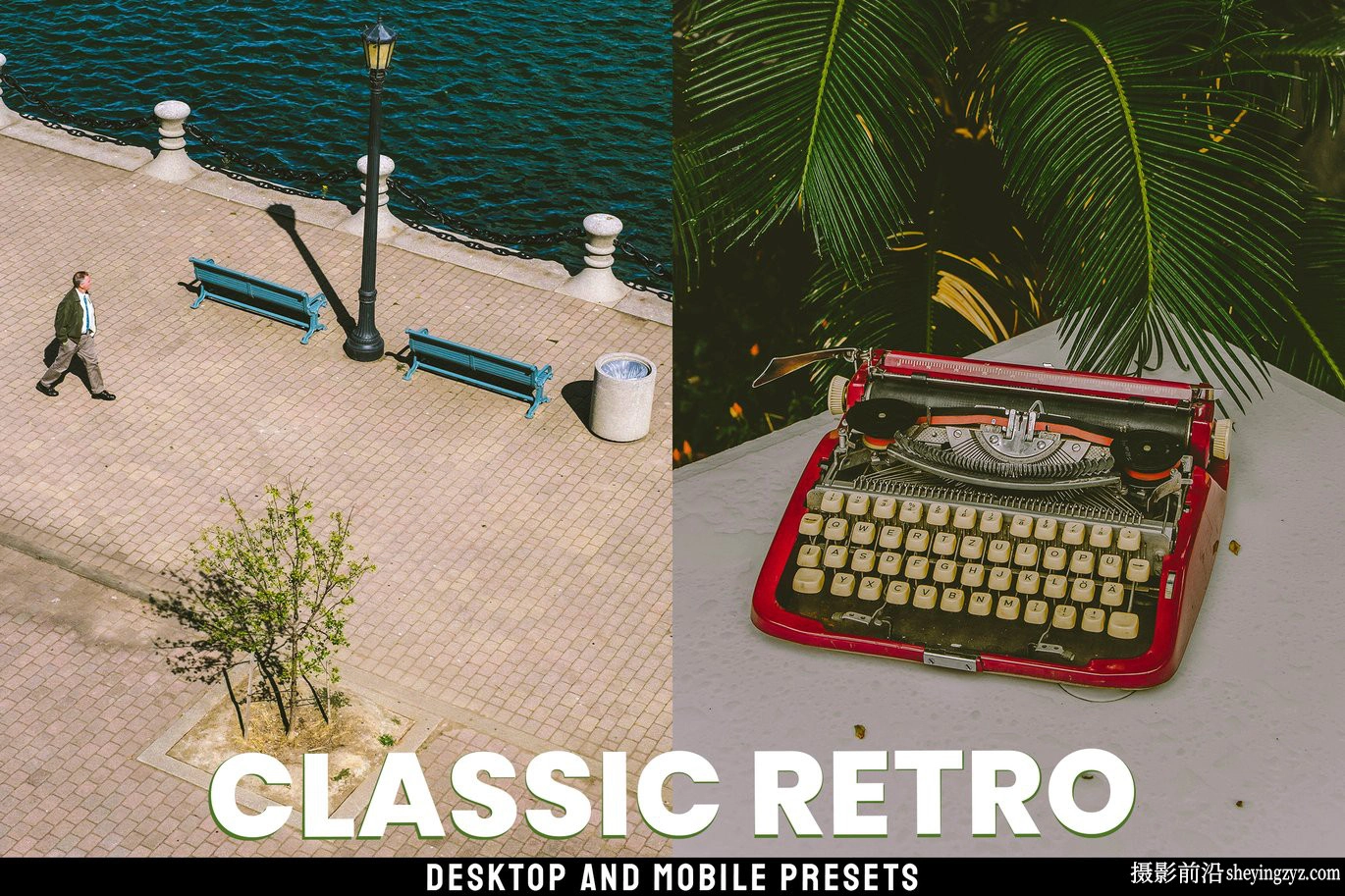 复古电影胶片Lr预设及手机lr预设 Classic Retro-Lightroom Presets