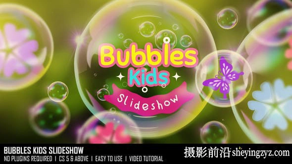 AE模板-儿童泡泡照片相册片头模版 Bubbles Kids Slideshow