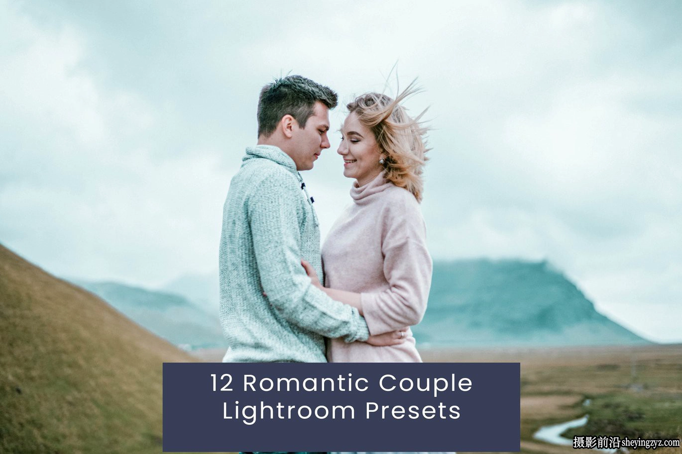 浪漫情侣婚礼人像Lightroom预设Romantic Couple Lightroom Presets