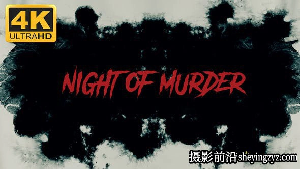 AE模版-恐怖片预告片片头模板- Night Of Murder Trailer Titles