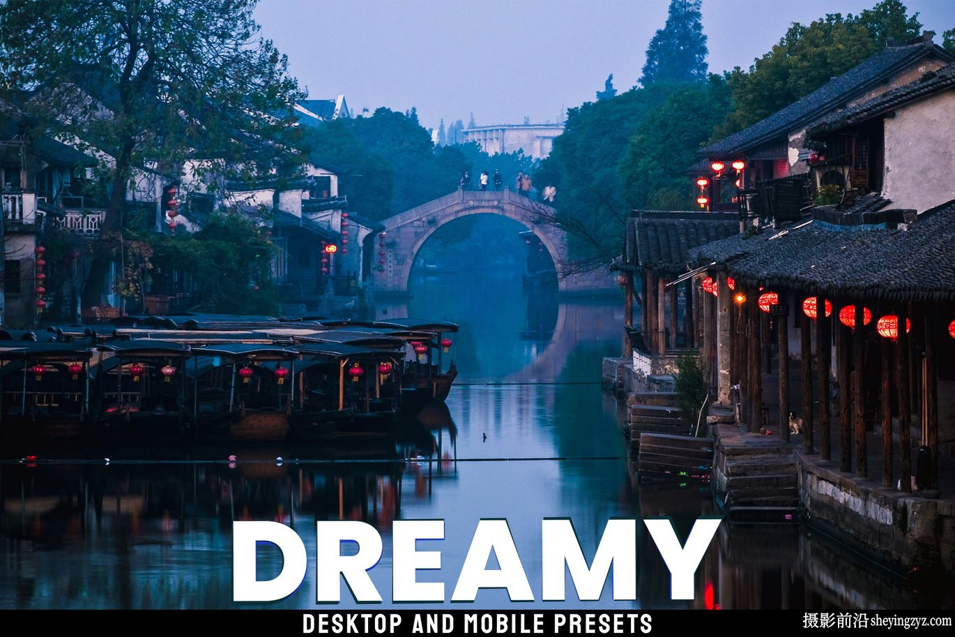 旅拍人文风光电影色彩lr预设及手机lr预设 Dreamy Lightroom Presets