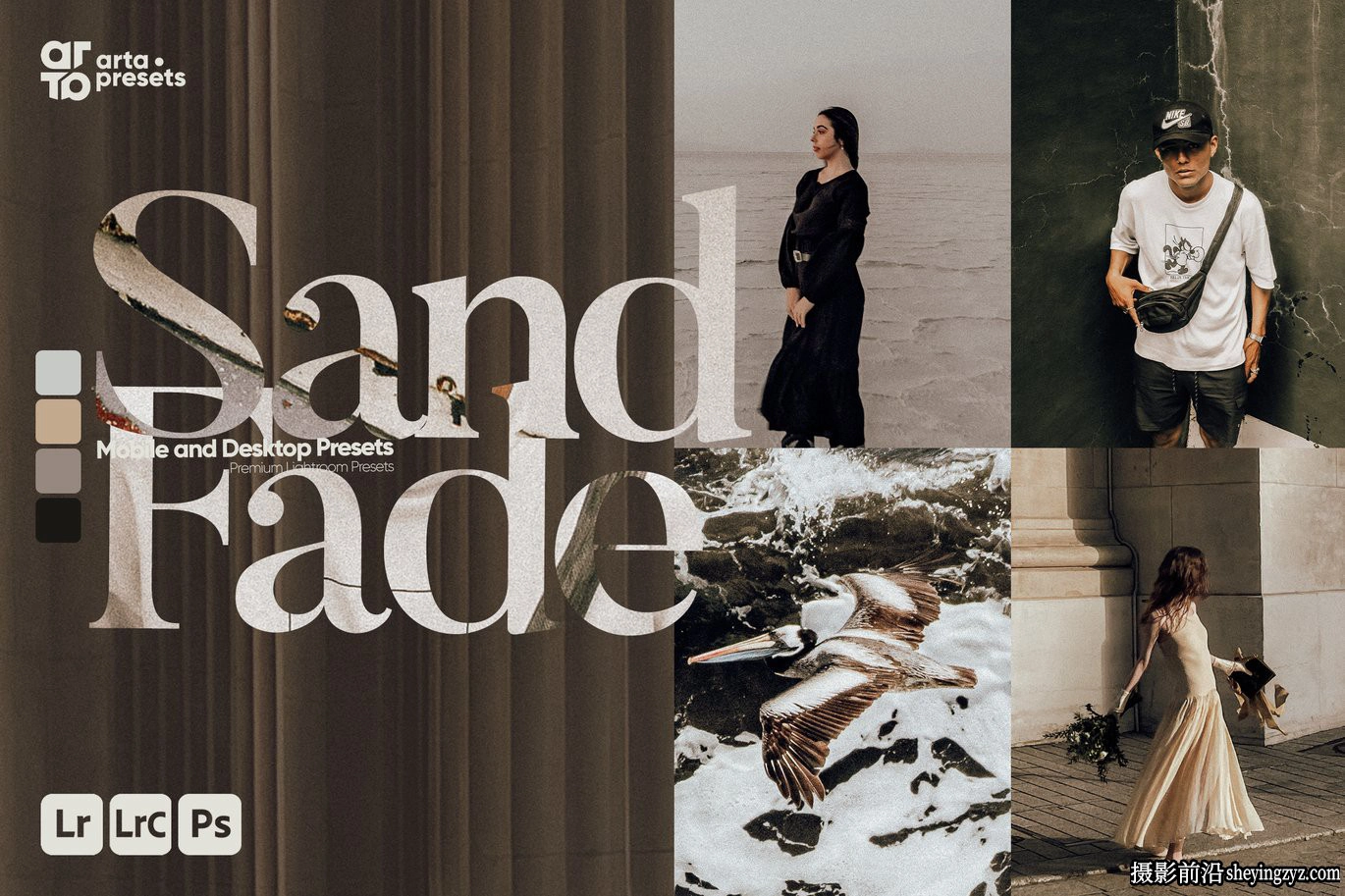 复古人像胶片lr预设及手机lr预设 ARTA-Sand Fade Lightroom Presets