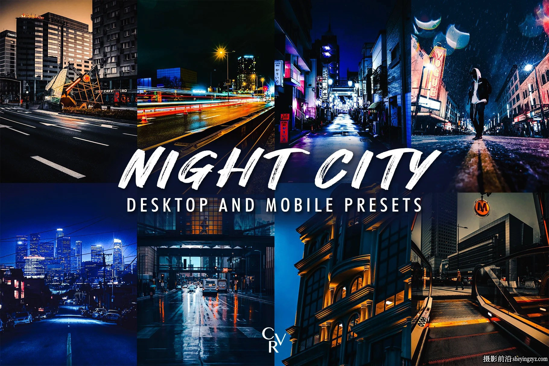 街头摄影城市夜景风光调色Lr预设 Night City Lightroom Presets
