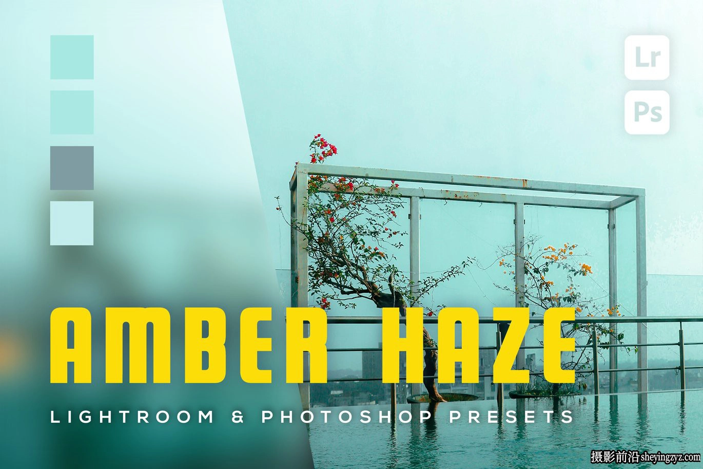 琥珀色风光调色lr预设及手机lr预设 Amber Haze Lightroom Presets
