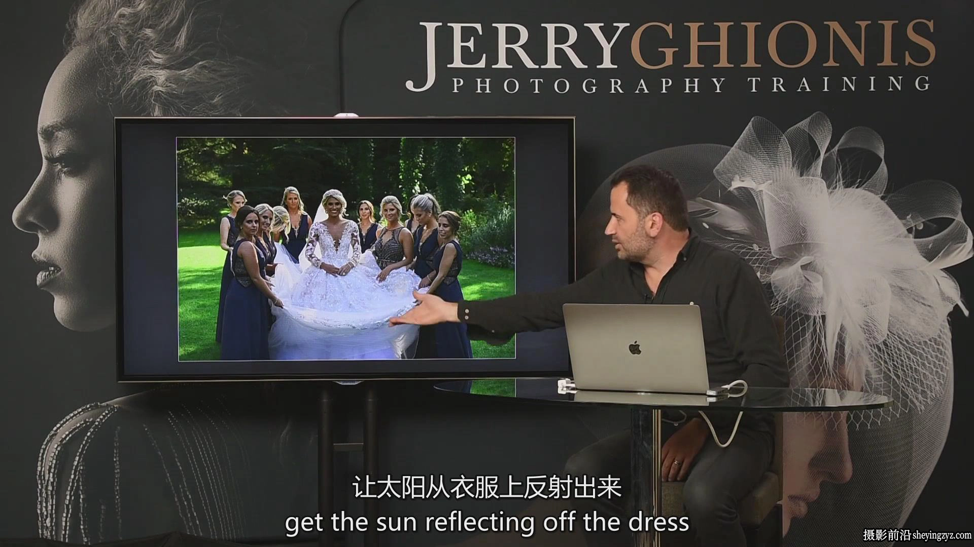 Jerry Ghionis 从头到尾婚纱摄影的风格与方法教程-独家中英字幕