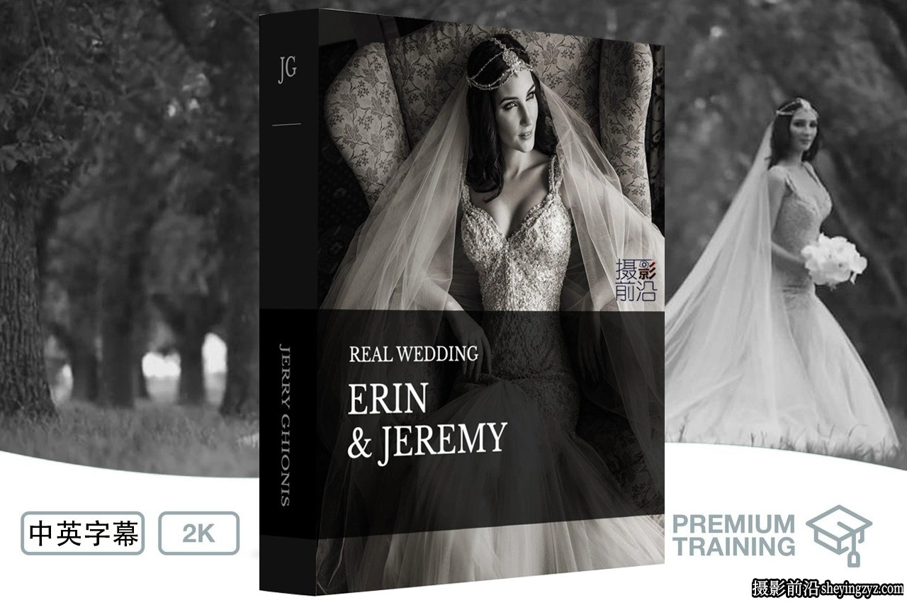Jerry Ghionis - Erin &amp; Jeremy 婚礼现场跟拍摄影教程-独家中英字幕