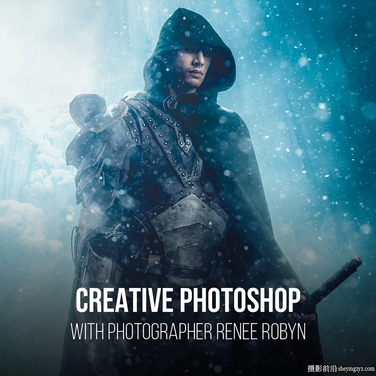PROEDU-Renee Robyn 创意Photoshop后期合成完整教程-独家中英字幕