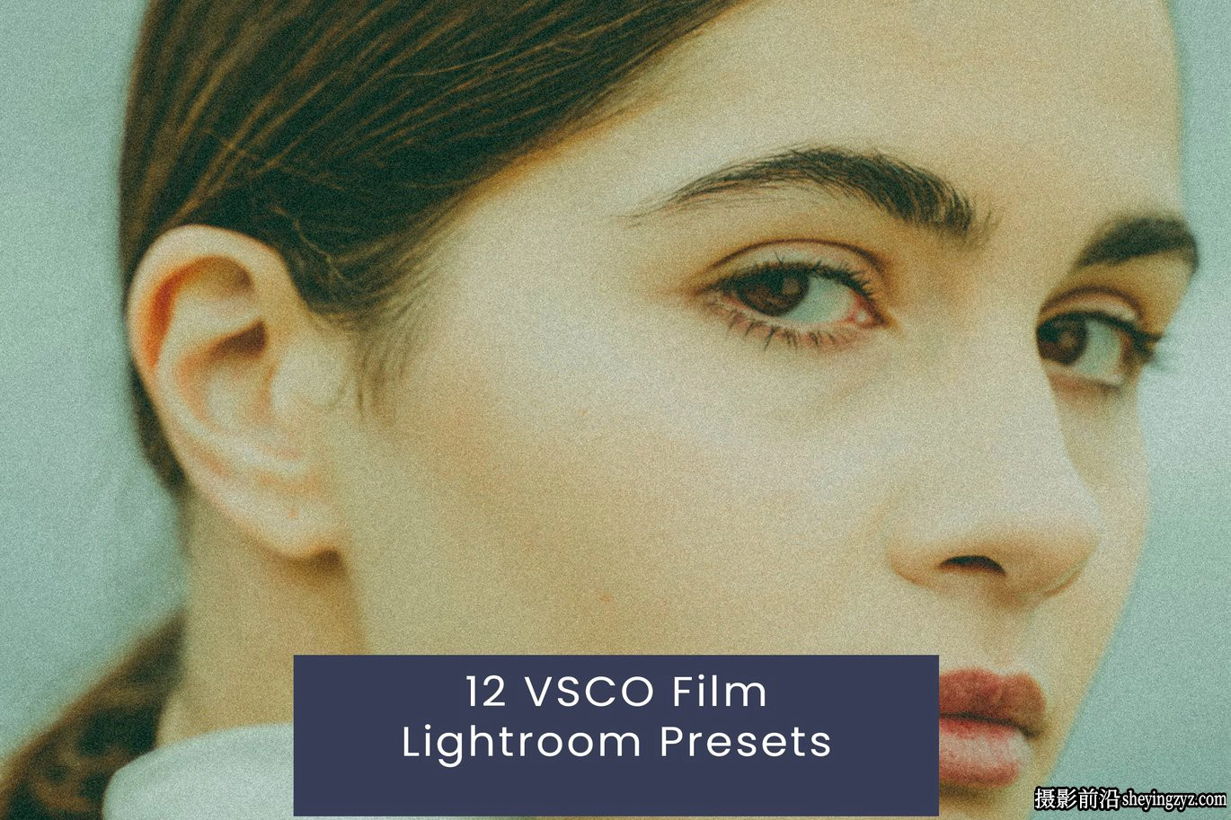 VSCO老式胶片效果lr预设ACR调色预设 VSCO Film Lightroom Presets