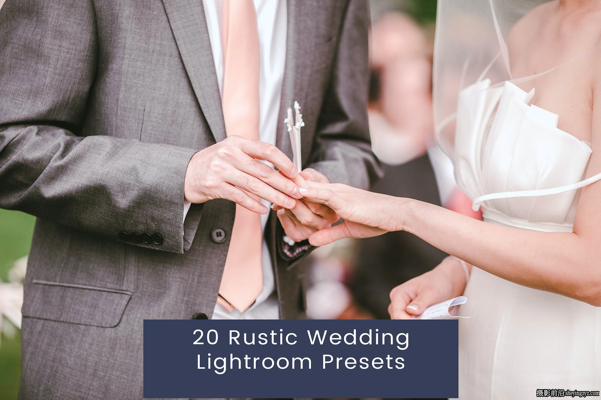 乡村电影婚礼LR预设ACR调色预设 Rustic Wedding Lightroom Presets
