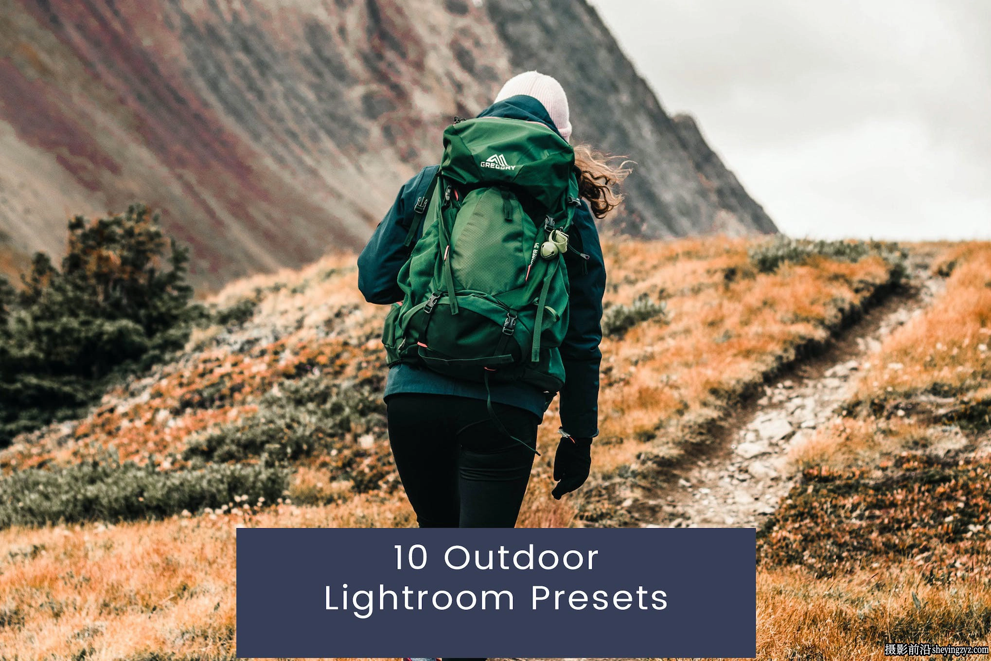 户外旅拍风光人像调色LR调色预设ACR预设Outdoor Lightroom Presets
