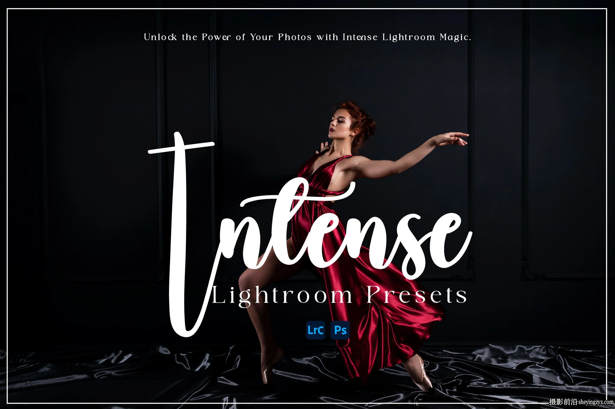 电影色彩增强人像调色LR预设ACR预设 Intense Lightroom Presets