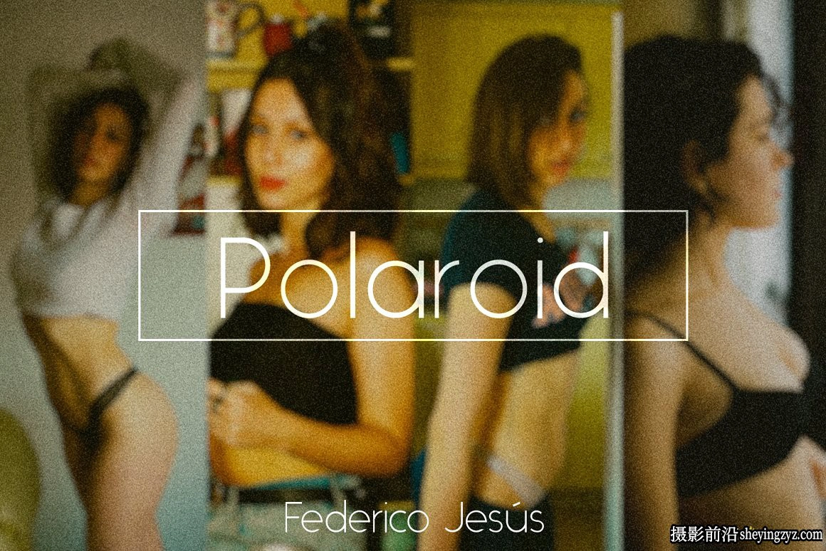 宝丽来经典电影胶片LR预设ACR调色预设 Polaroid Bundle - Preset