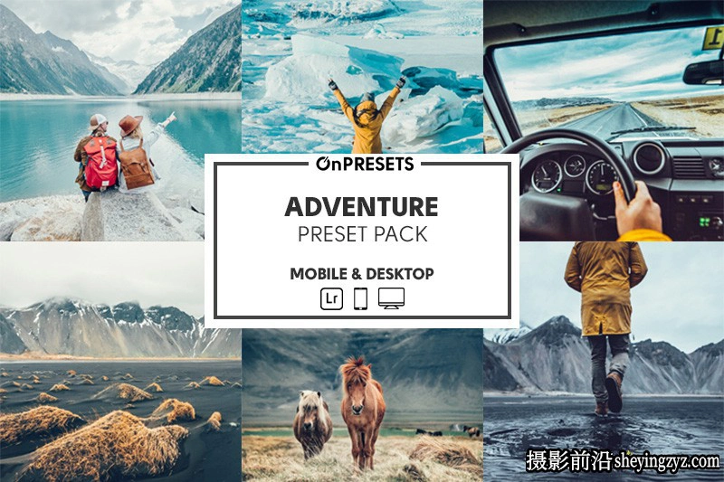 旅拍电影风光人像后期调色LR预设ACR调色预设 OnPresets-ADVENTURE