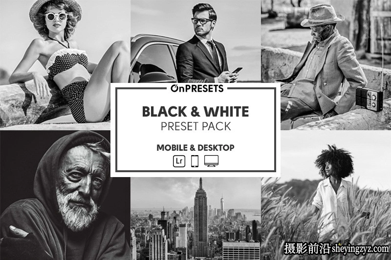 黑白电影胶片人像调色LR预设ACR调色预设 OnPresets-BLACK &amp; WHITE