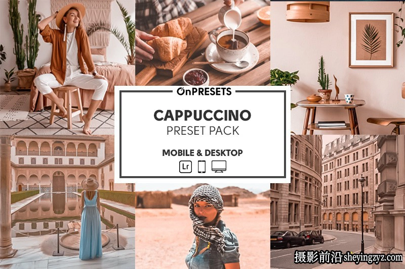 咖啡色调旅拍人像调色LR预设ACR预设 OnPresets-CAPPUCCINO Presets