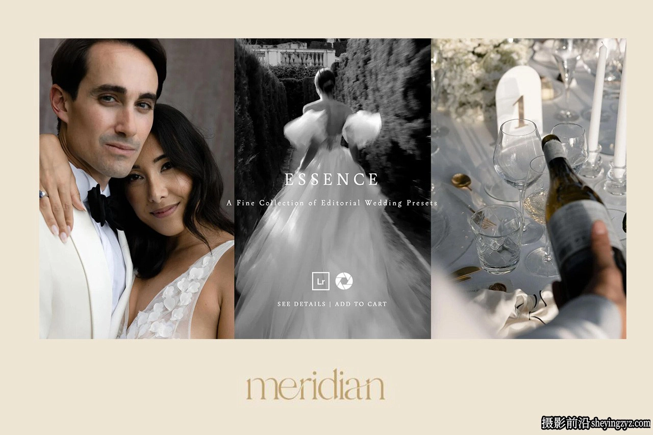 AI智能婚礼调色LR预设Meridian-Essence Editorial Wedding Presets
