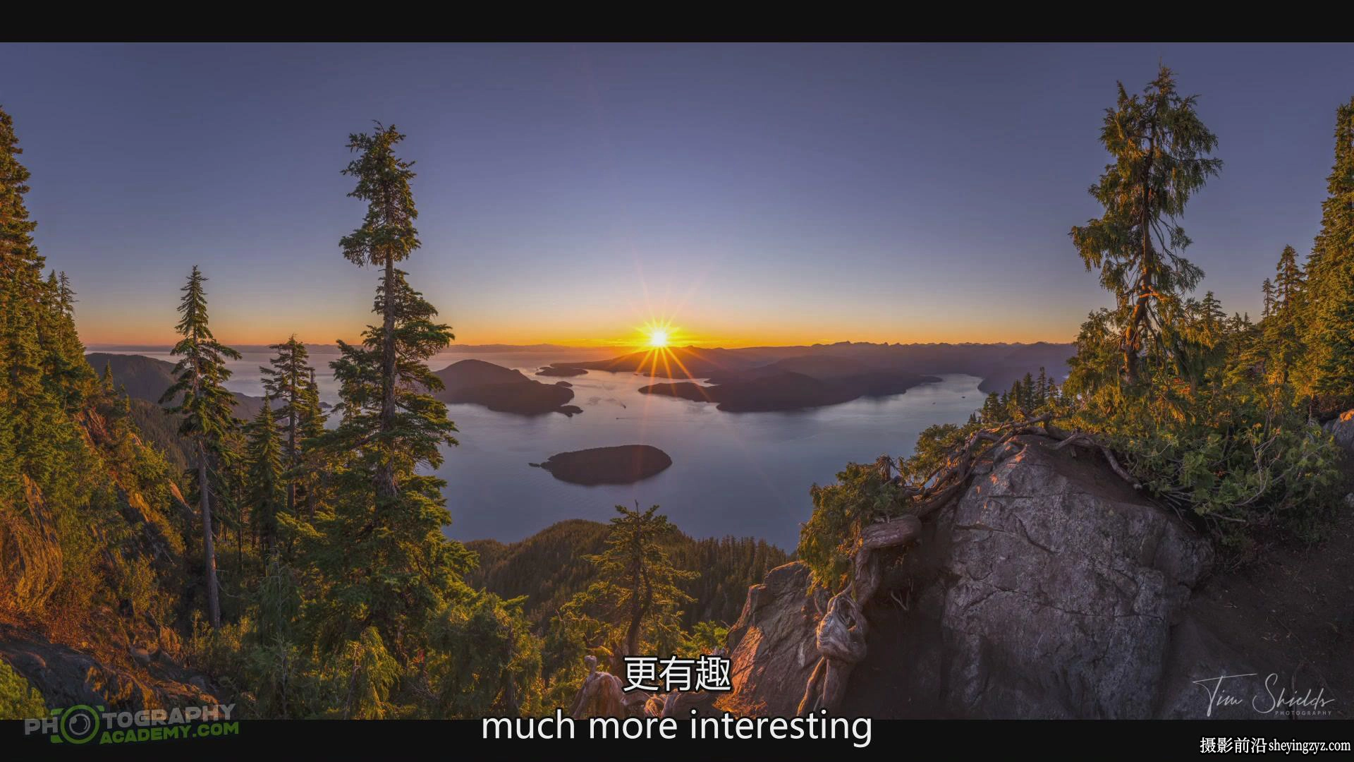 风光摄影师Tim Shields在风光摄影中完美构图的秘密教程-中英字幕