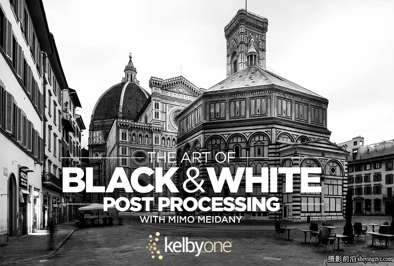 KelbyOne – Mimo Meidany掌握黑白风光艺术摄影及后期-中英字幕