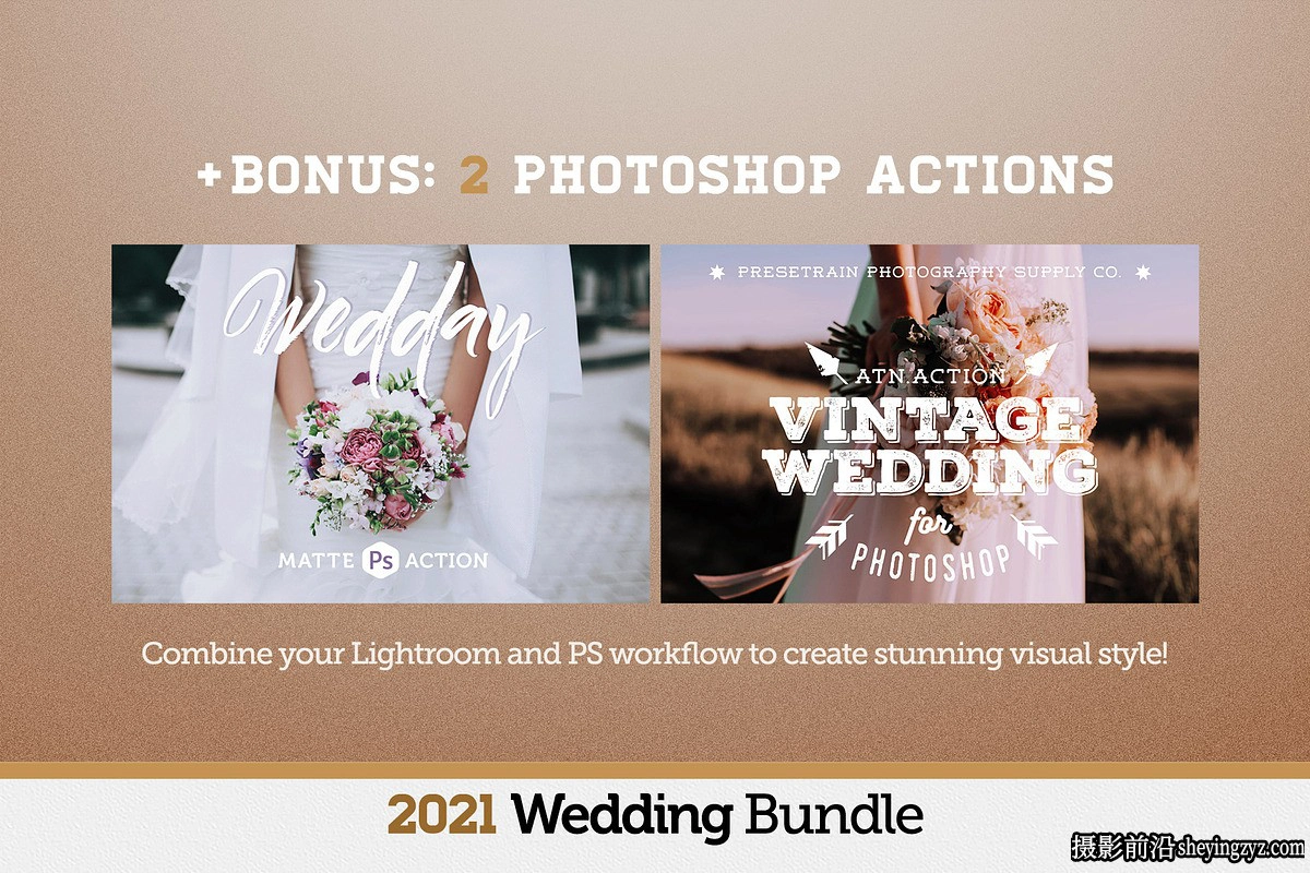 电影婚礼婚纱LR预设及手机lr预设PS动作合集200+ Wedding Presets Bundle