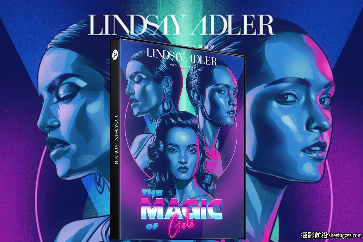 摄影师Lindsay Adler神奇凝胶人像布光的魔力摄影课程-中英字幕
