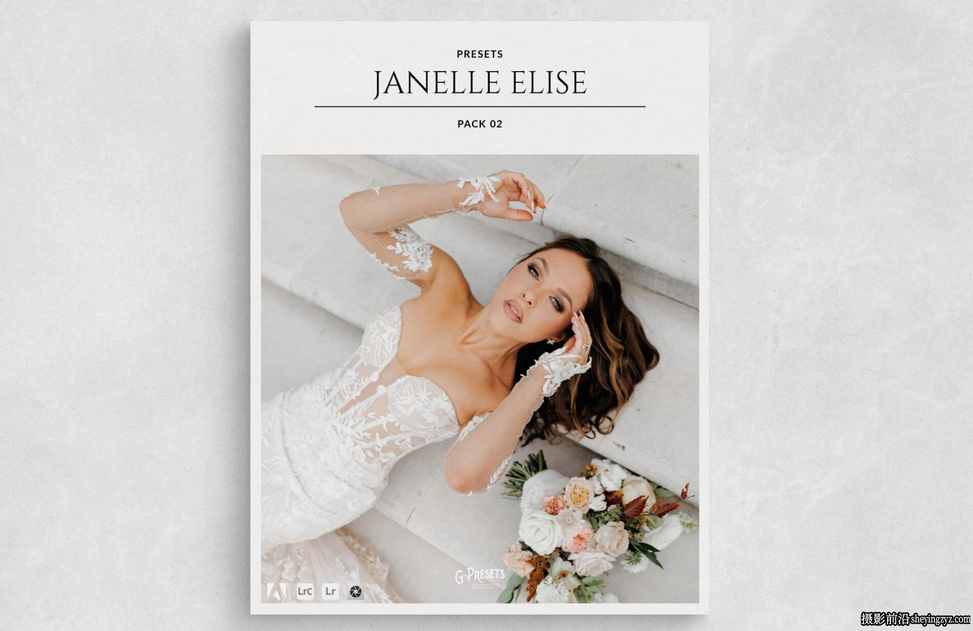 永恒婚礼人像LR预设ACR预设 G-Presets - Janelle Elise Pack 02