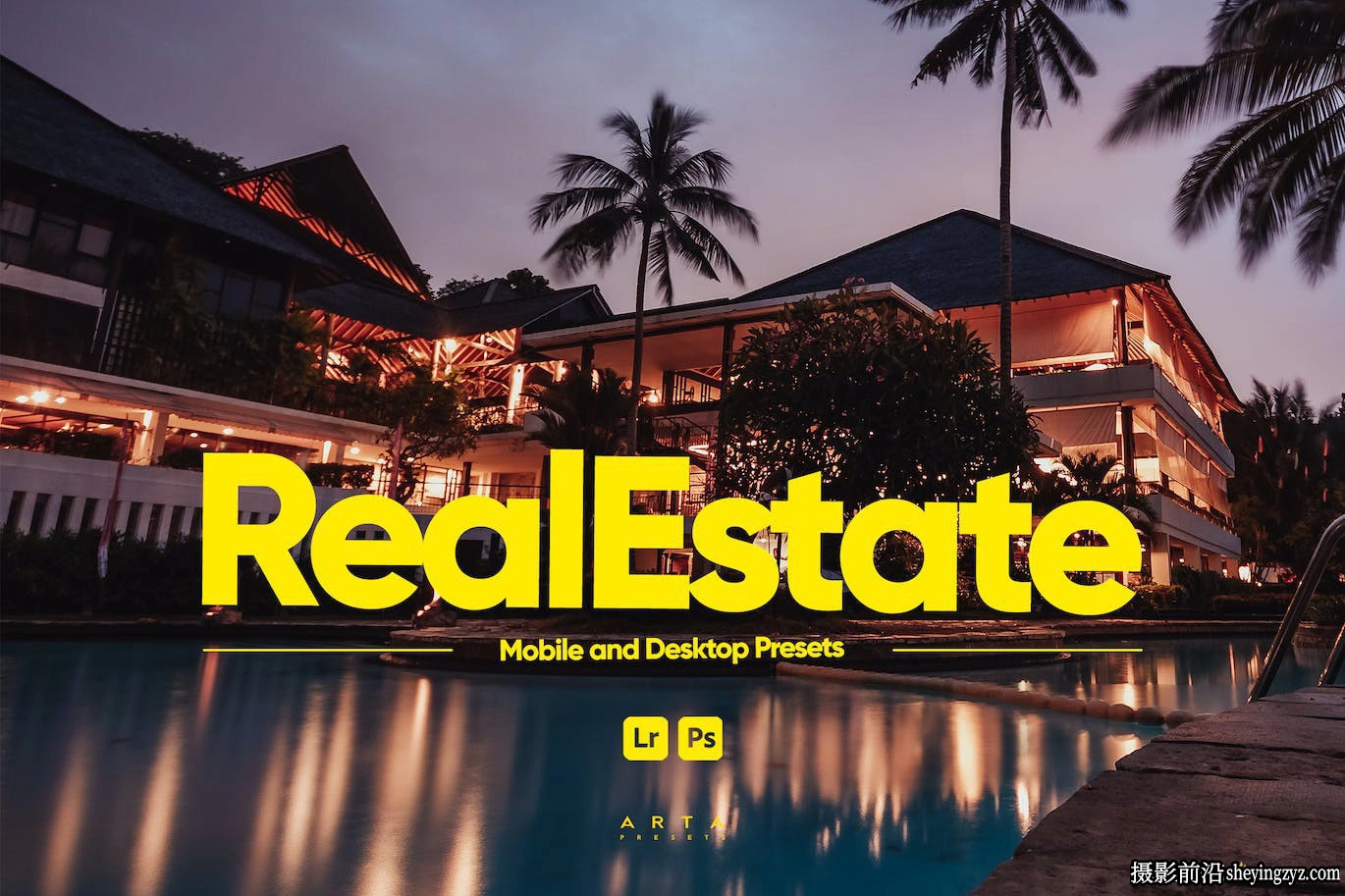 房地产建筑摄影调色LR预设 ARTA Presets- Real Estate Presets
