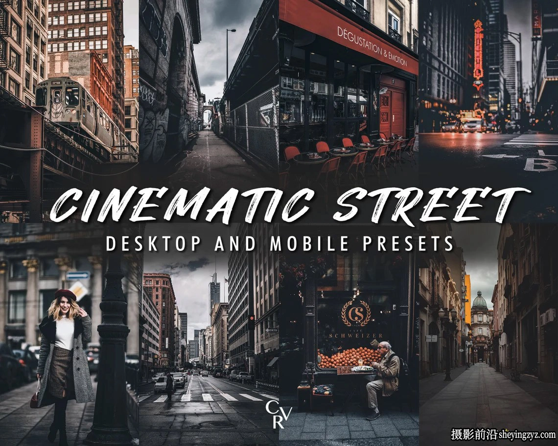 城市街头摄影电影风光旅拍Lightroom预设CINEMATIC STREET PRESETS