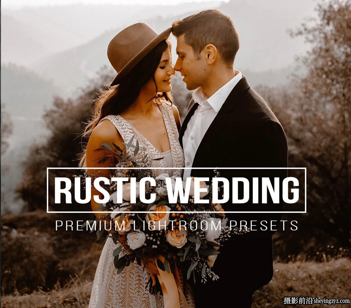 乡村电影婚礼Lightroom预设ACR预设 WEDDING Lightroom Presets