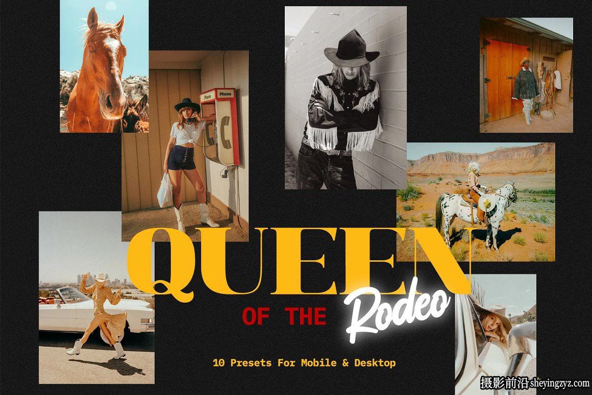 电影仿真胶片Lightroom预设 Queen Of The RODEO| Cowgirls Preset