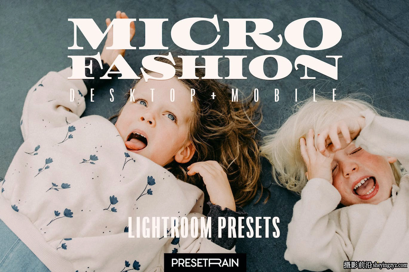 时尚儿童电影人像LR预设手机LR预设 Microfashion kids editorial