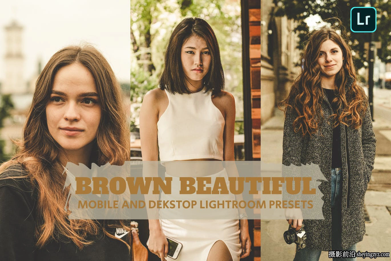免费LR预设-暖色调胶片LR预设Brown Beautiful Lightroom Presets