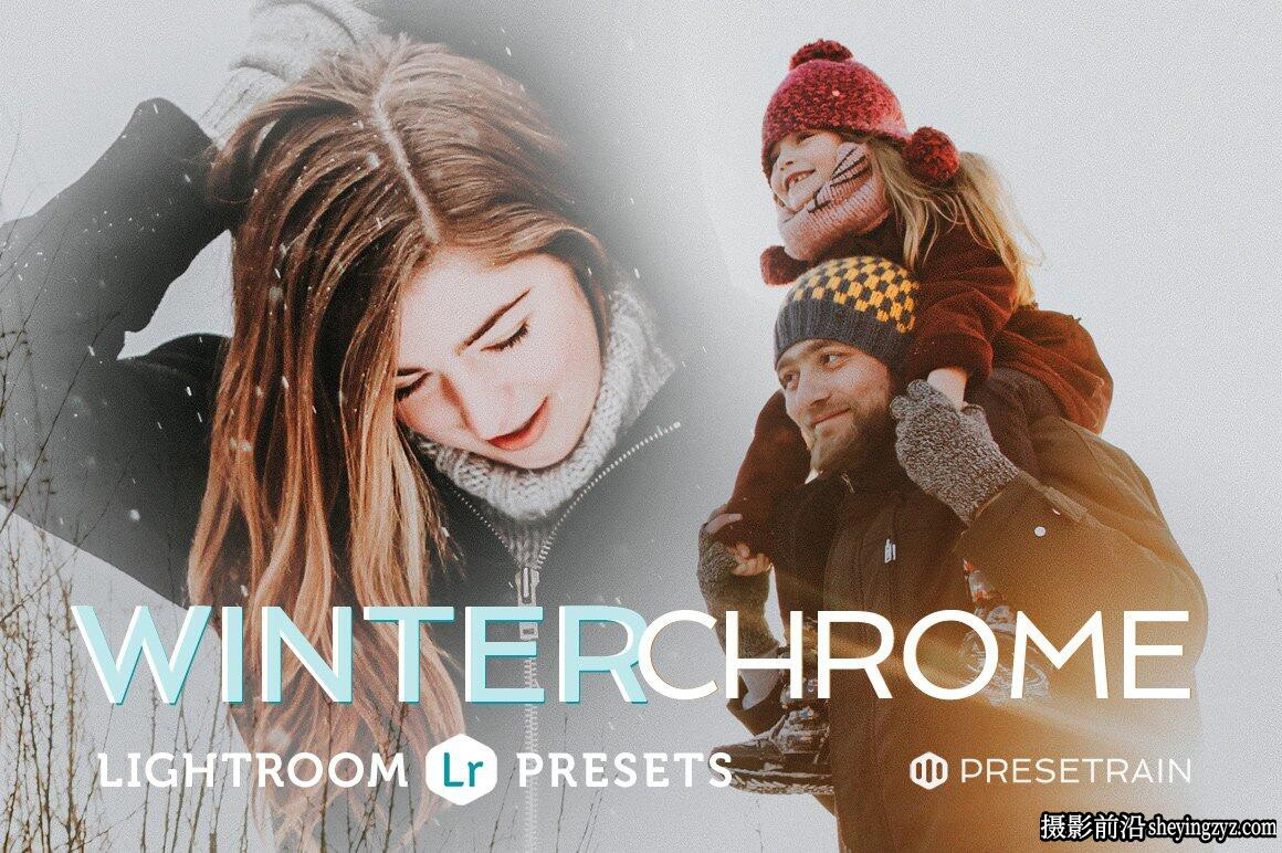 冬季家庭人像调色Lightroom预设 WinterChrome Lightroom Presets