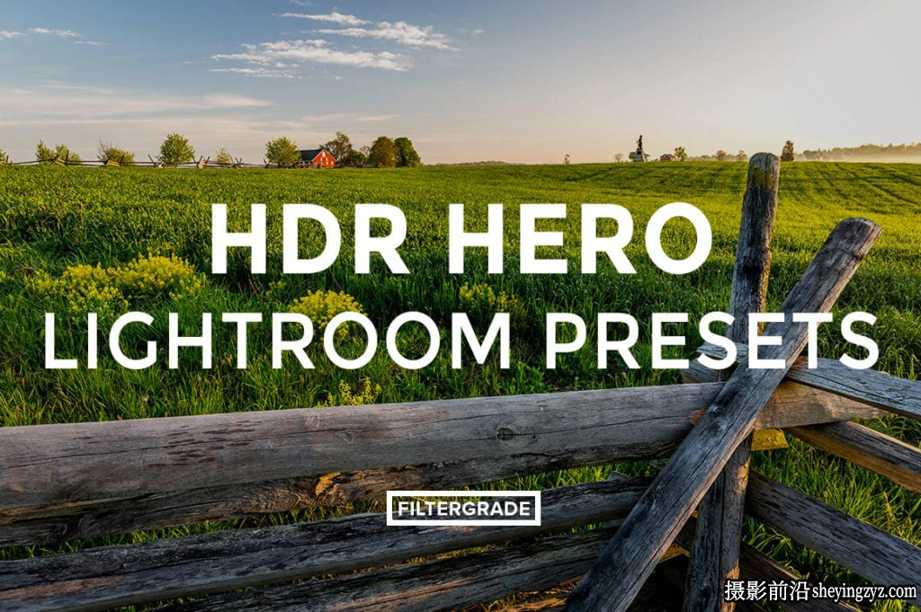电影风光HDR效果LR预设 FilterGrade - HDR Hero Lightroom Presets