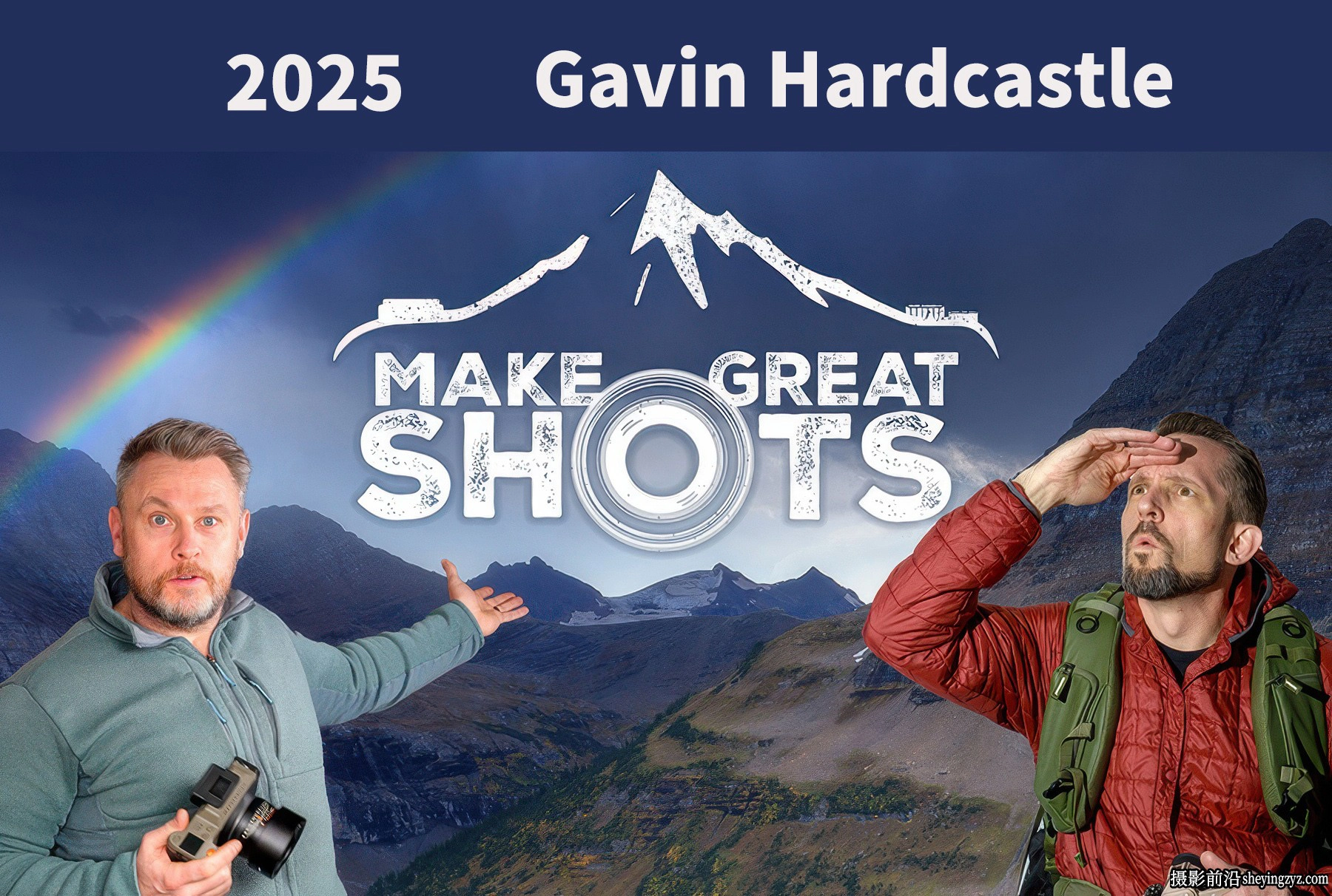2025与风光摄影师 Gavin Hardcastle一起拍摄精彩风光照片-中英字幕
