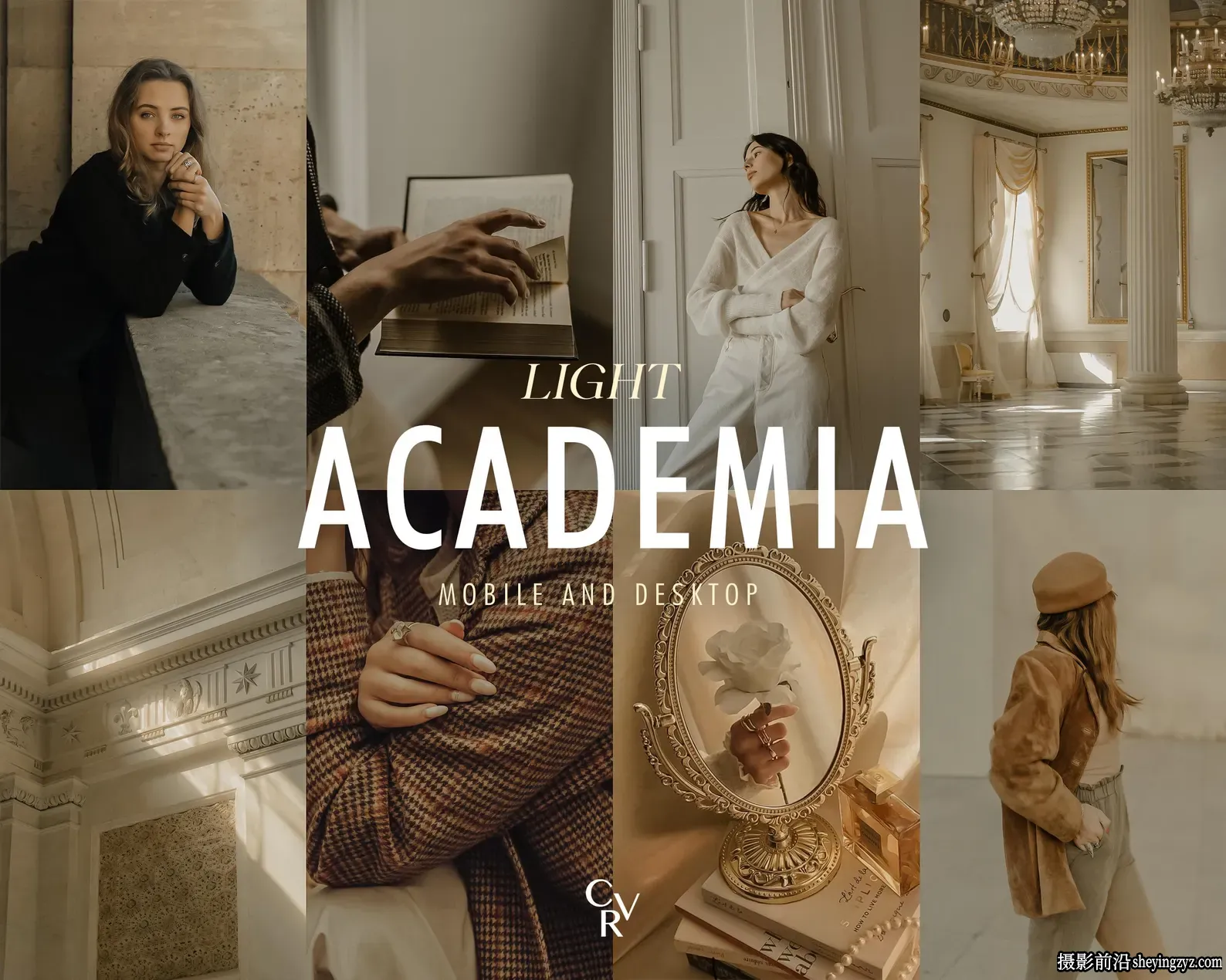 米色复古胶片LR预设 CVRPresets-Light Academia Lightroom Presets