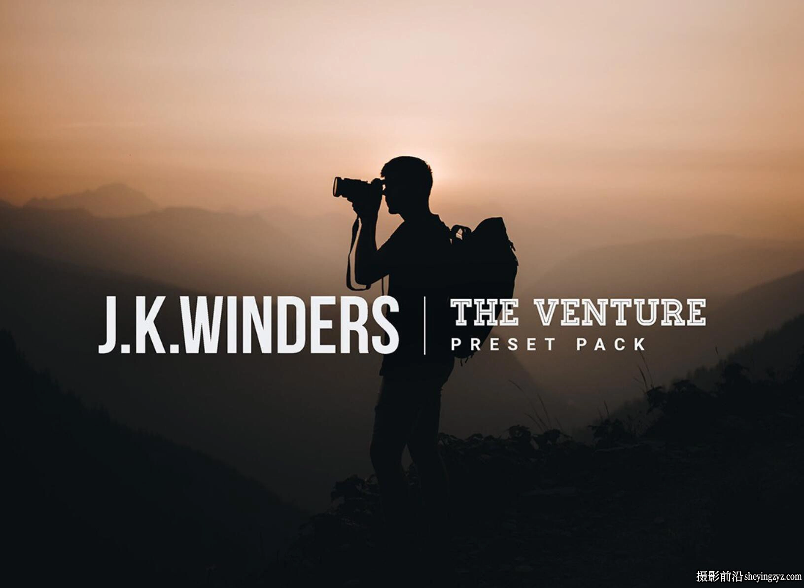 Joshua Kelly Winders冒险旅拍LR预设J.K. Winders Venture Preset