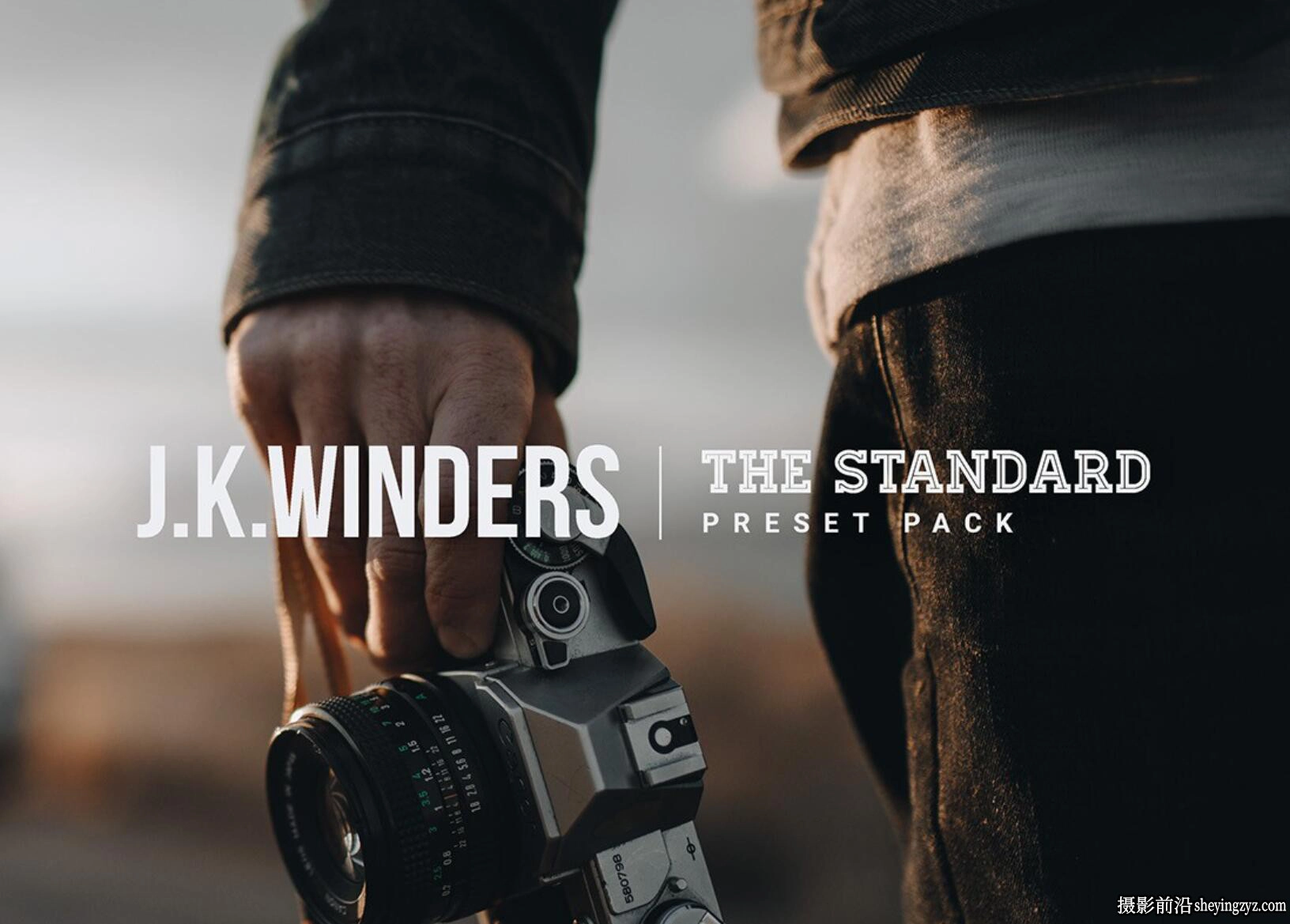 Joshua Kelly Winders 标准版LR预设 J.K. Winders Standard Preset