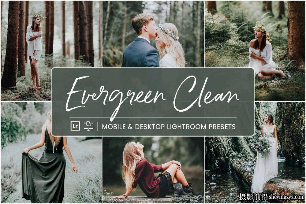 森系胶片婚礼人像调色Lightroom预设 NesPresets - Evergreen Clean