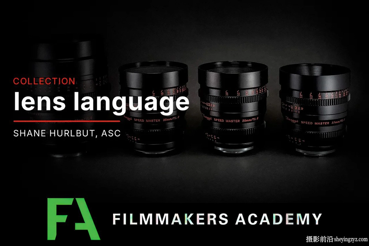 Filmmakers Academy - 电影拍摄之镜头语言完整教程-中英字幕