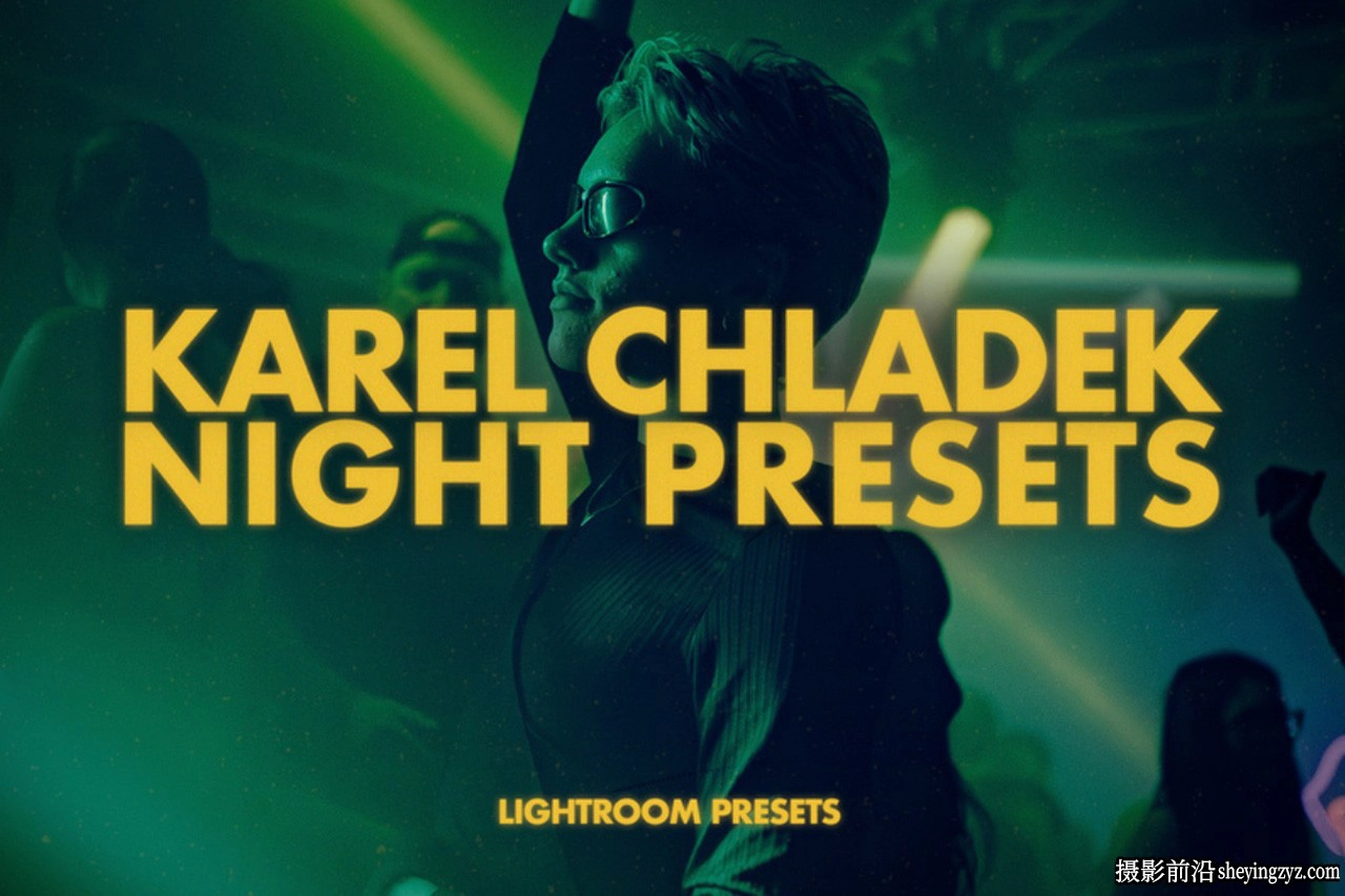 Karel Chladek- Night Presets Vol. III-专业电影舞台夜景预设包