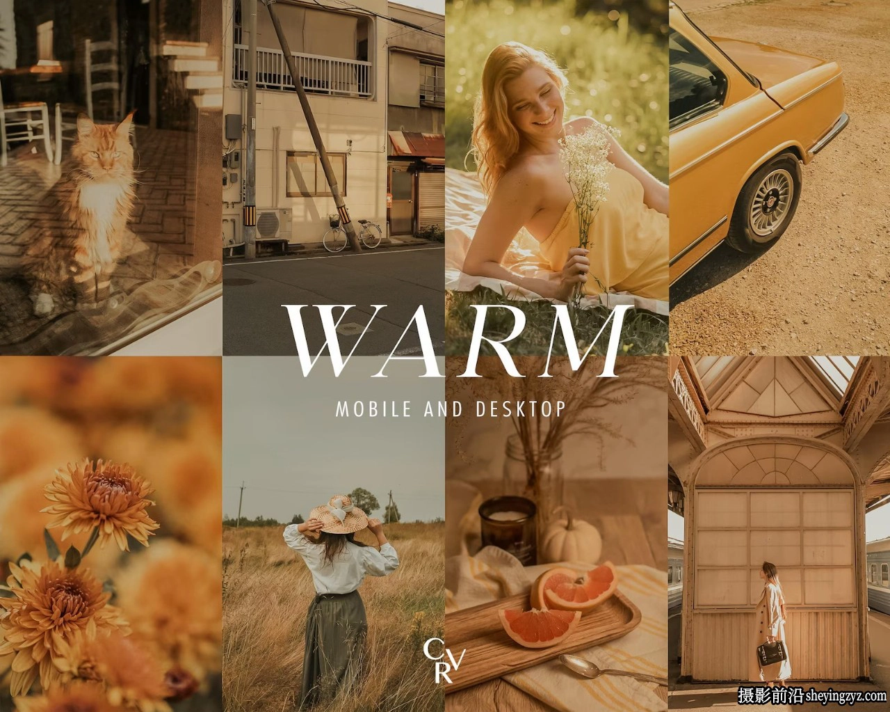 25个暖光LR预设及手机LR预设 CVRPresets - Warm Lightroom Presets