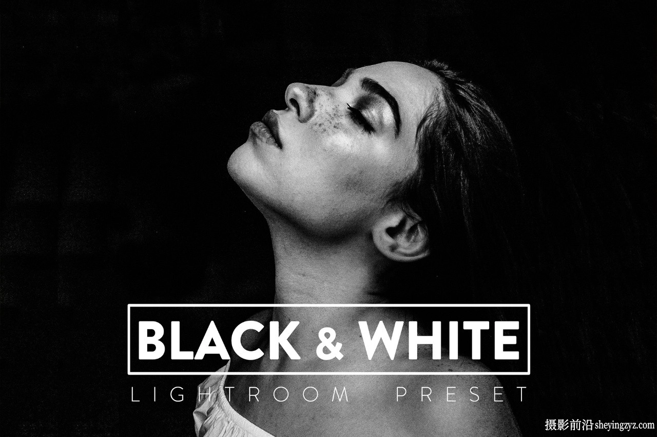 黑白人像胶片LR预设手机预设 BLACK and WHITE Lightroom  Presets