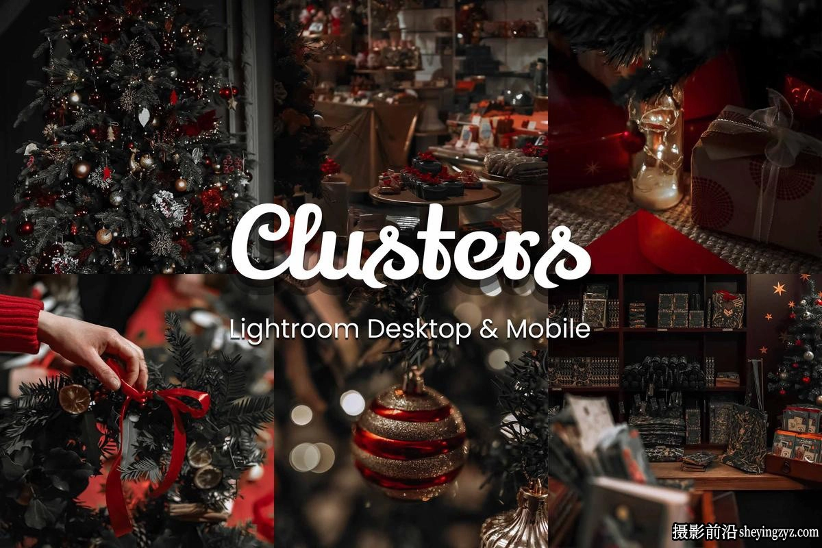 免费LR预设圣诞节LR预设及手机预设30 Clusters Lightroom Bundle