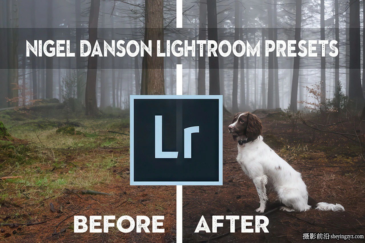 著名风光摄影师Nigel Danson预设集  Nigel Danson Lightroom Presets