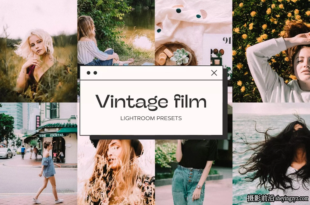 复古电影胶片色彩LR预设Vintage Film Lightroom Presets