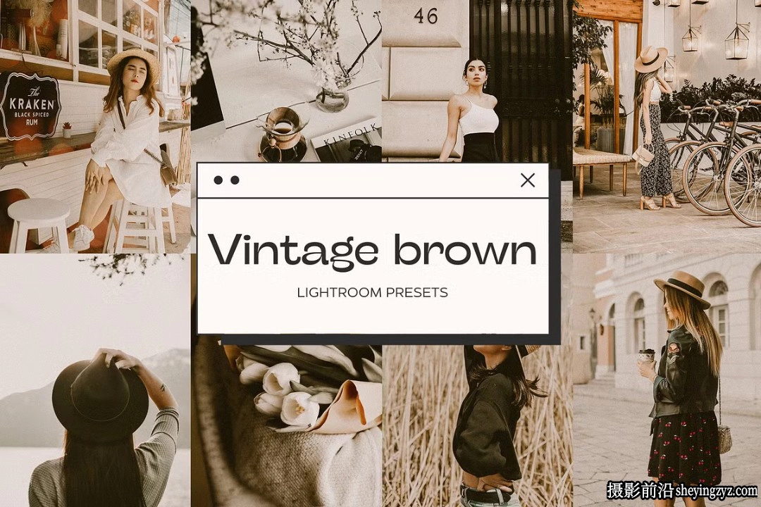 复古人像暖色调胶片色彩LR预设 Vintage Brown Lightroom Presets