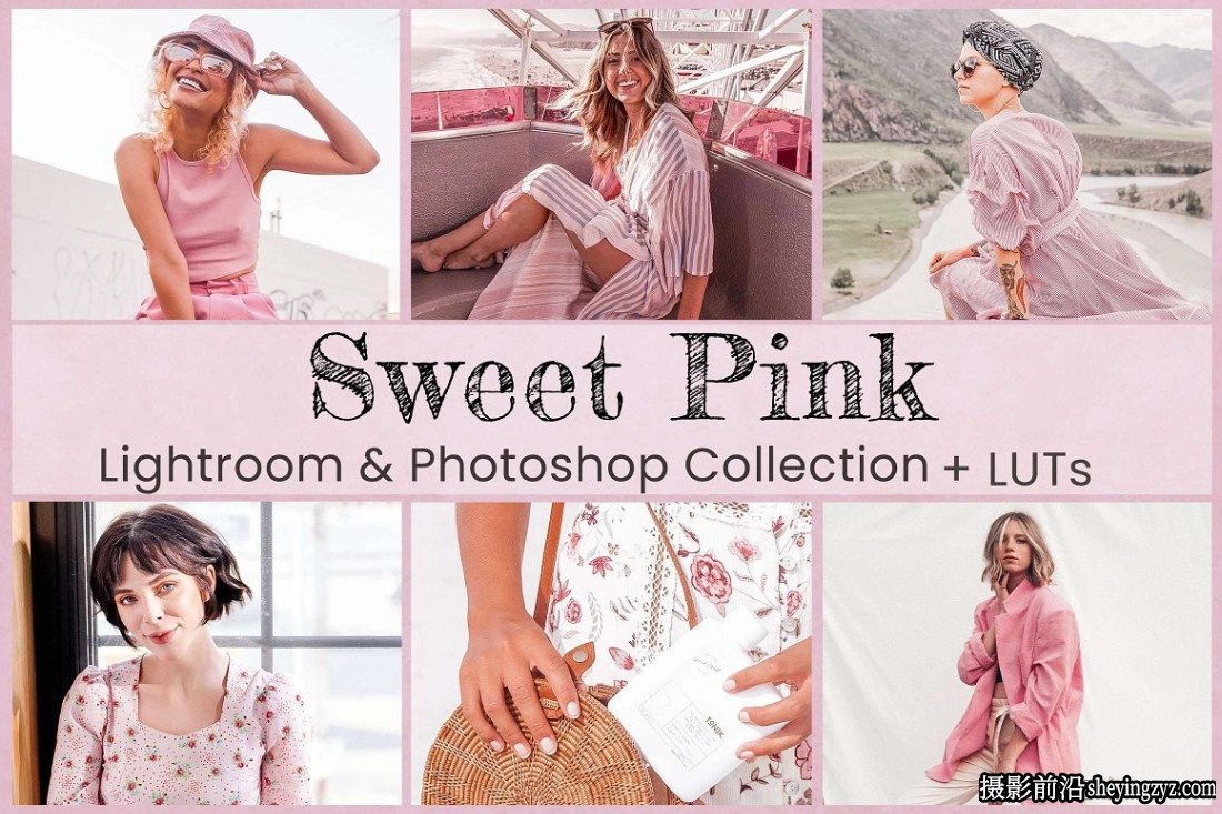 20套最佳网红时尚人像调色LR预设及LUT预设Best Lightroom Presets