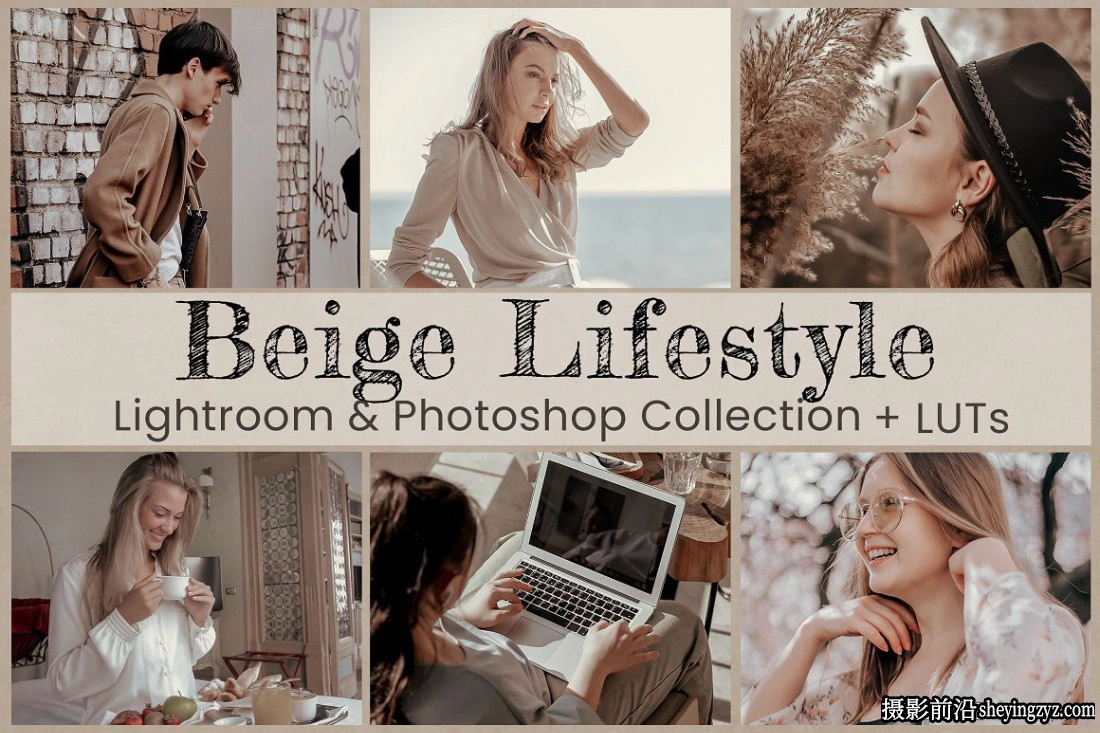 20套最佳网红时尚人像调色LR预设及LUT预设Best Lightroom Presets